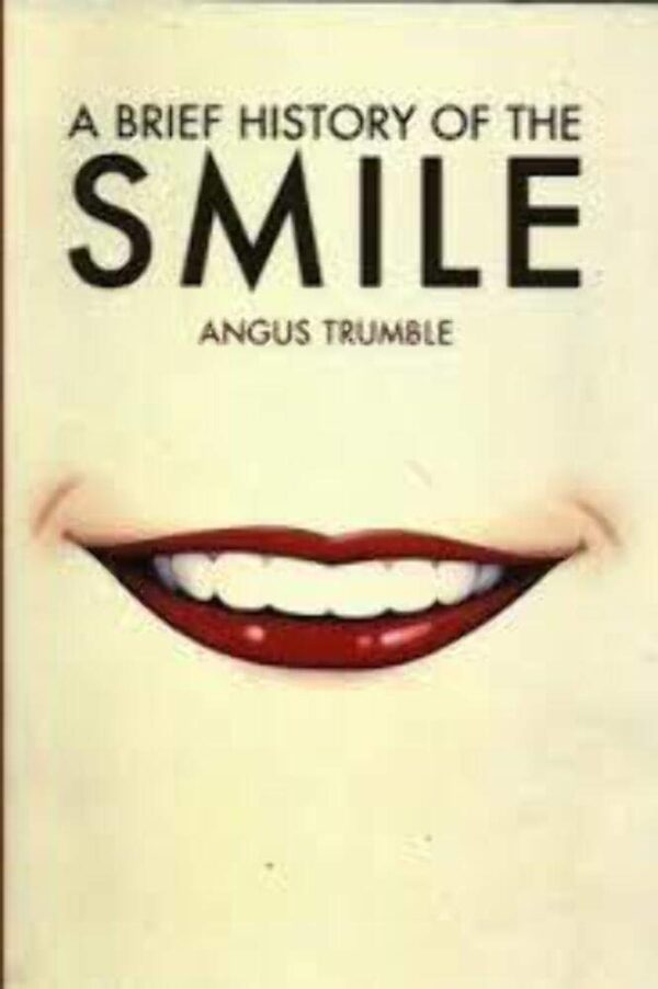 A Brief History Of The Smile