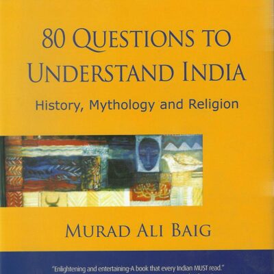 80 Questions To Understand India