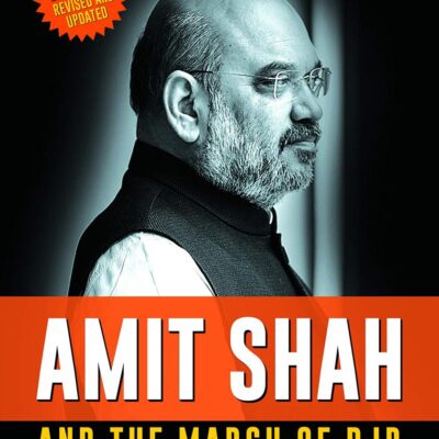 Amit Shah and the March of BJP