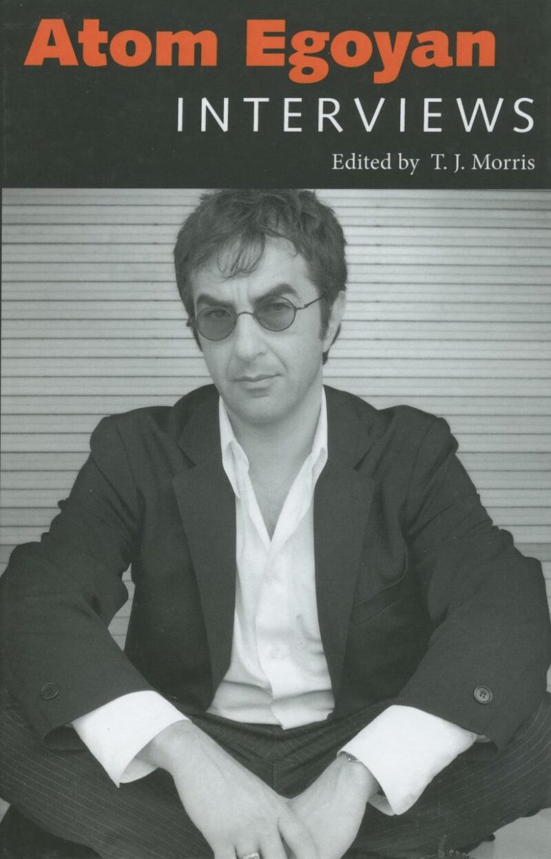 Atom Egoyan: Interviews (Conversations with Filmmakers Series)