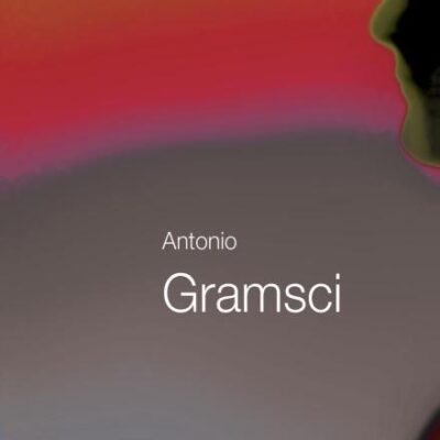Antonio Gramsci (Routledge Critical Thinkers)