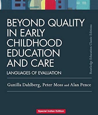 Beyond Quality in Early Childhood Education and Care