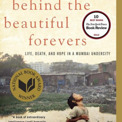 Behind the Beautiful Forevers: Life