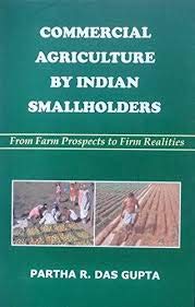 COMMERCIAL AGRICULTURE BY INDIAN SMALLHOLDERS