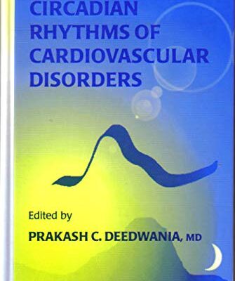 Circadian Rhythms of Cardiovascular Disorders: Cardiovascular Implications