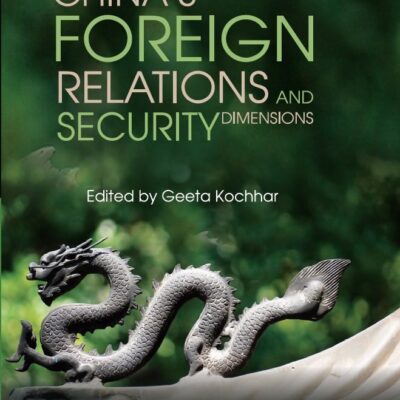 China's Foreign Relations and Security Dimensions