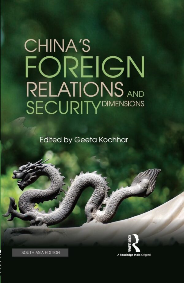 China's Foreign Relations and Security Dimensions