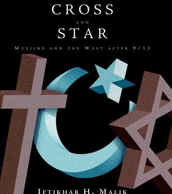 Crescent Between Cross and Star: Muslims and the West After 9/11