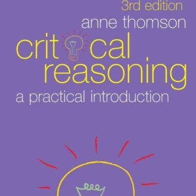 Critical Reasoning: A Practical Introduction