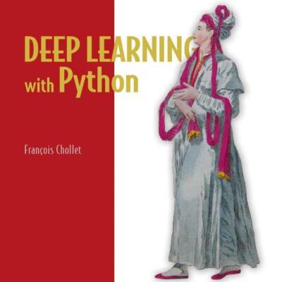 Deep Learning with Python