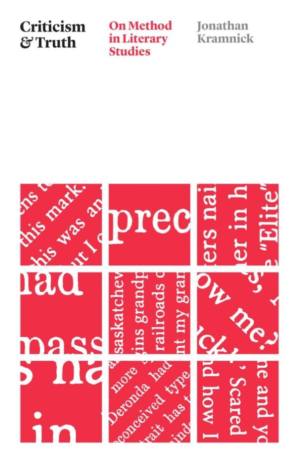 Criticism and Truth: On Method in Literary Studies (Thinking Literature)