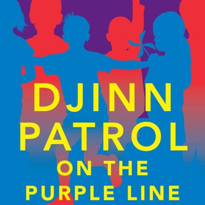Djinn Patrol on the Purple Line