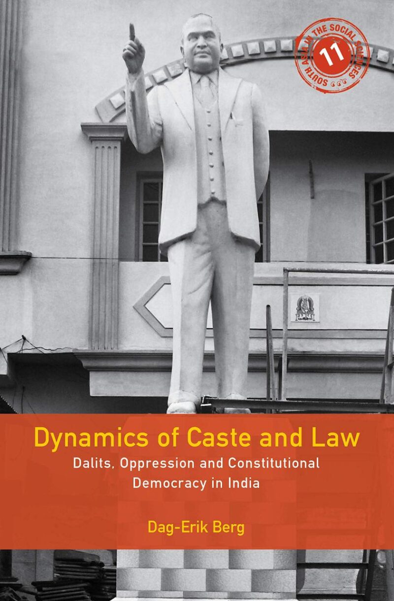 Dynamics of Caste and Law: Dalits