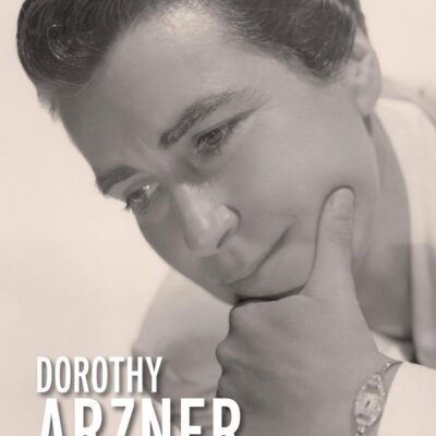 Dorothy Arzner: Interviews (Conversations with Filmmakers Series)