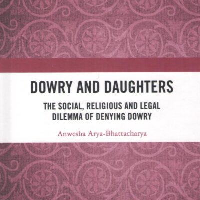 Dowry and Daughters: The Social