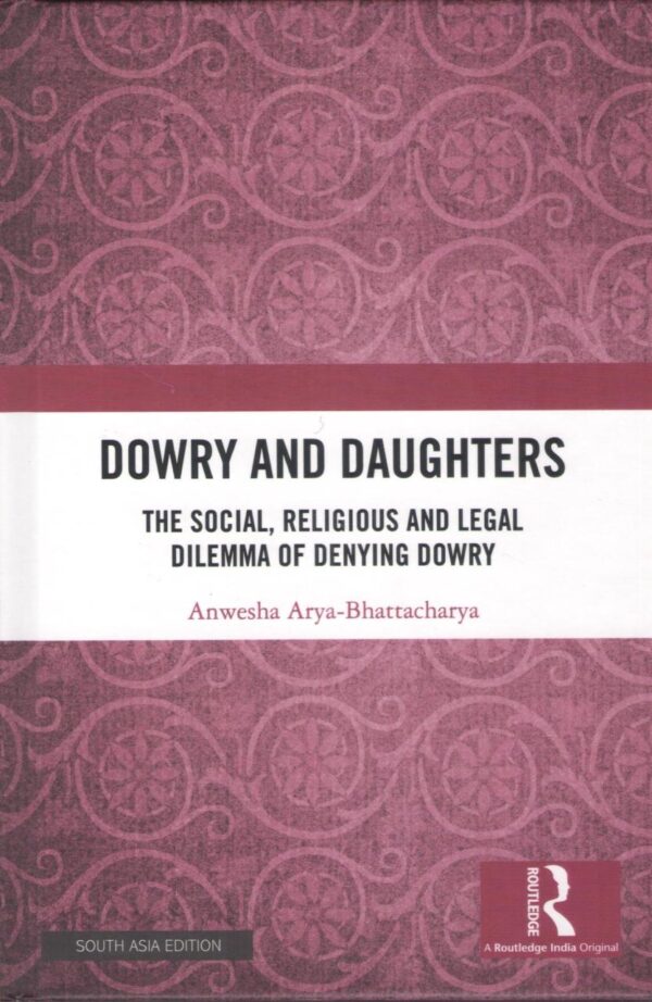 Dowry and Daughters: The Social