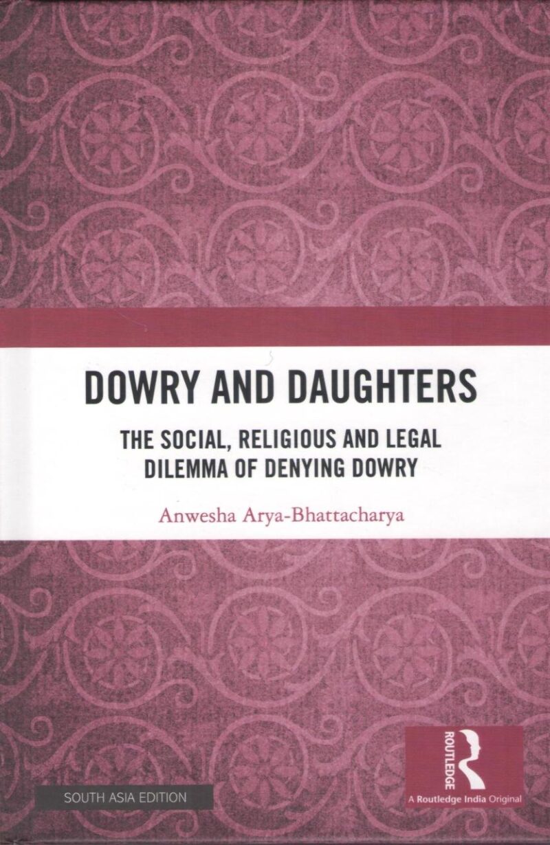 Dowry and Daughters: The Social