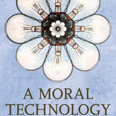 A Moral Technology: Electrification as Political Ritual in New Delhi