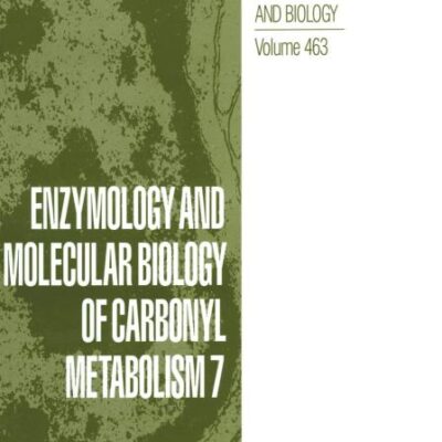 Enzymology and Molecular Biology of Carbonyl Metabolism 7 (463)
