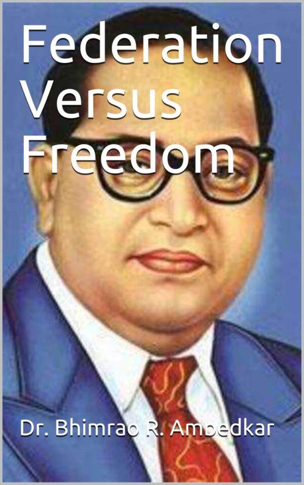 Federation Versus Freedom