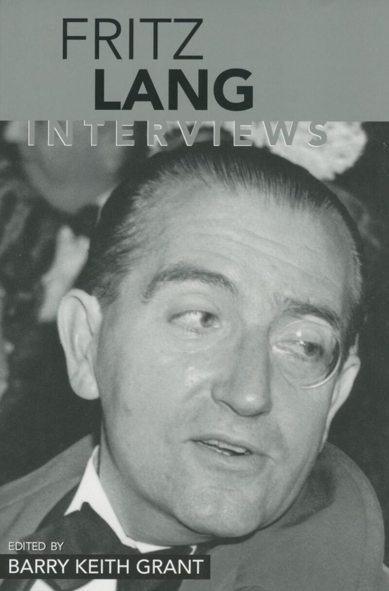 Fritz Lang: Interviews (Conversations with Filmmakers Series)