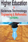 Higher Education in Science-Technology Engineering & Mathematice