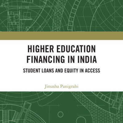 Higher Education Financing in India: Student Loans and Equity in Access
