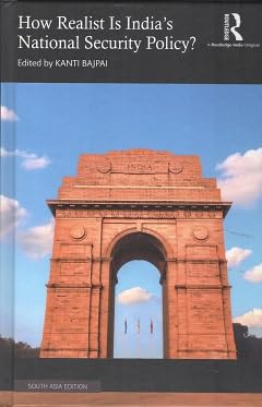 How Realist is India's National Security Policy?