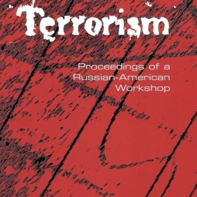 High-Impact Terrorism: Proceedings of a Russian-American Workshop