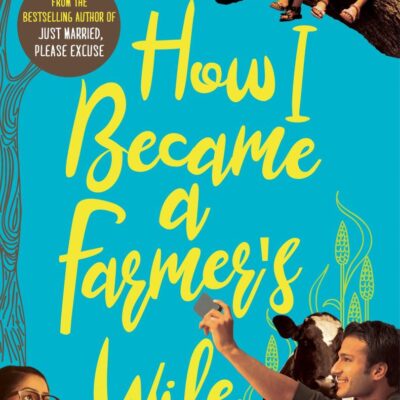 How I Became a Farmer's Wife