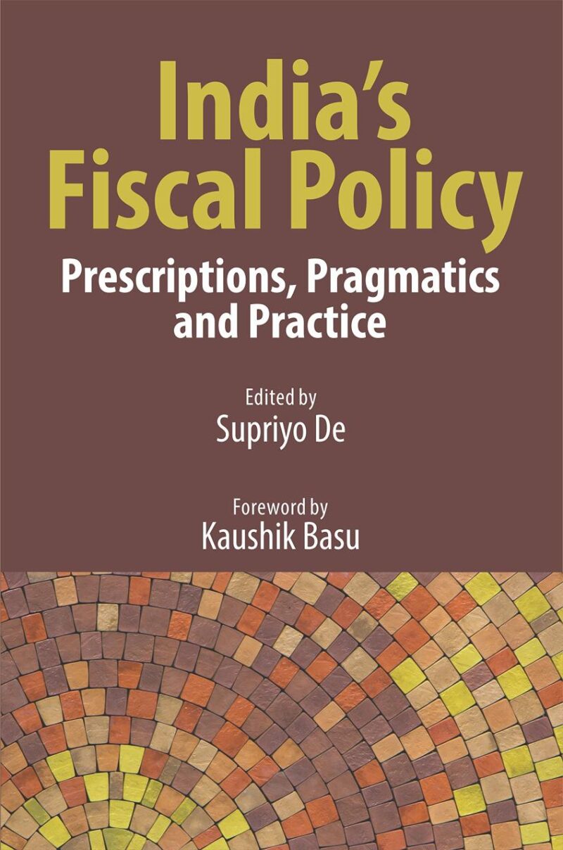 INDIAS FISCAL POLICY: PRESCRIPTIONS