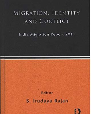 India Migration Report 2011: Migration