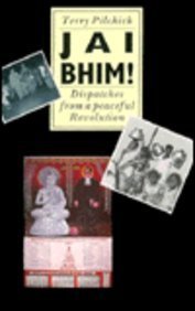 Jai Bhim: Dispatches from a Peaceful Revolution