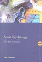 ROUTLEDGE : KEY CONCEPTS IN SPORTS PSYCHOLOGY
