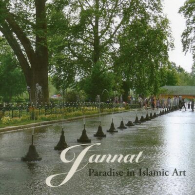 Jannat: Paradise in Islamic Art