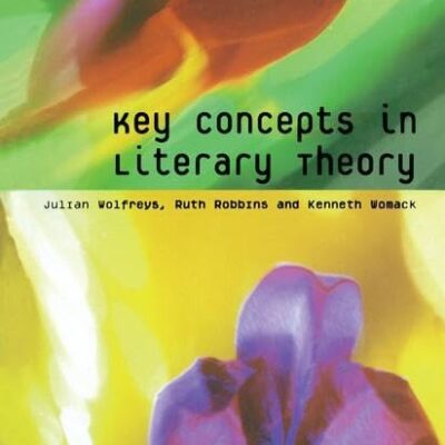 Key Concepts in Literary Theory