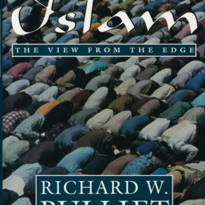 Islam: The View from the Edge