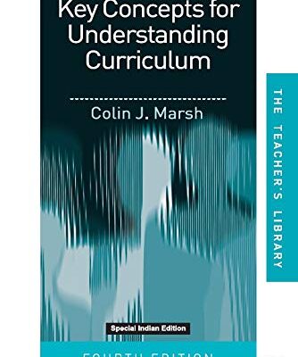 Key Concepts for Understanding Curriculum