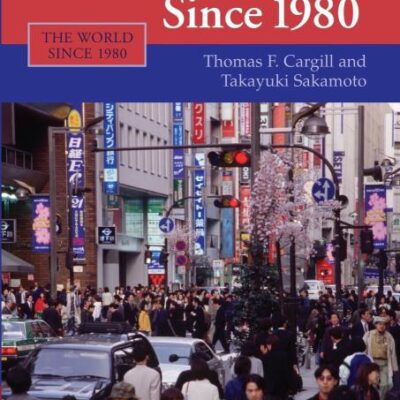 Japan Since 1980 (The World Since 1980)