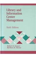 Library and Information Center Management (Library Science Text Series)
