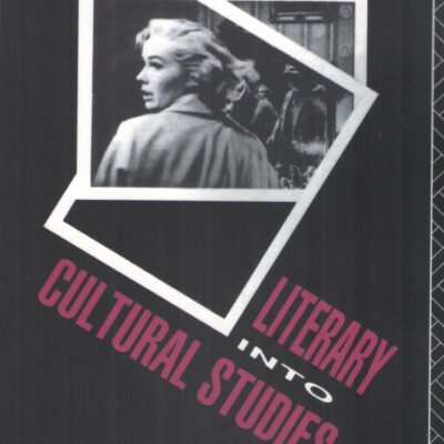 Literary into Cultural Studies