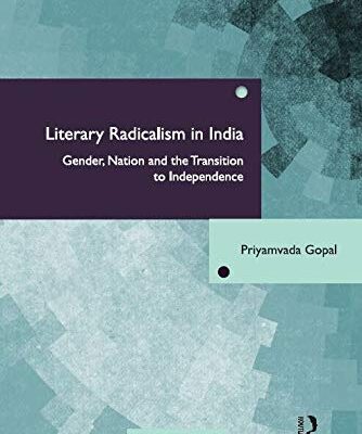 Literary Radicalism in India: Gender