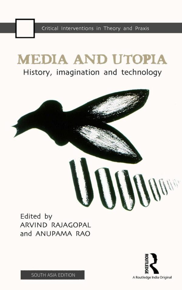 Media and Utopia: History