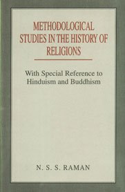 Methodological Studies in the History of Religions: With special Reference to Hinduism and Buddhism