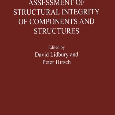 Methods for the Assessment of the Structural Integrity of Components and Structures (Matsci)