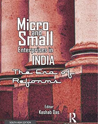 Micro and Small Enterprises in India: The End of Reforms