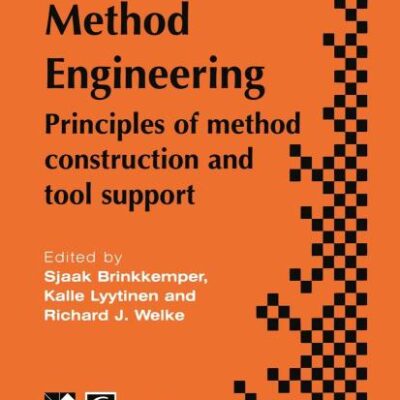 Method Engineering: Principles of method construction and tool support (IFIP Advances in Information and Communication Technology)
