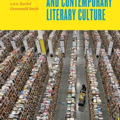 Neoliberalism and Contemporary Literary Culture