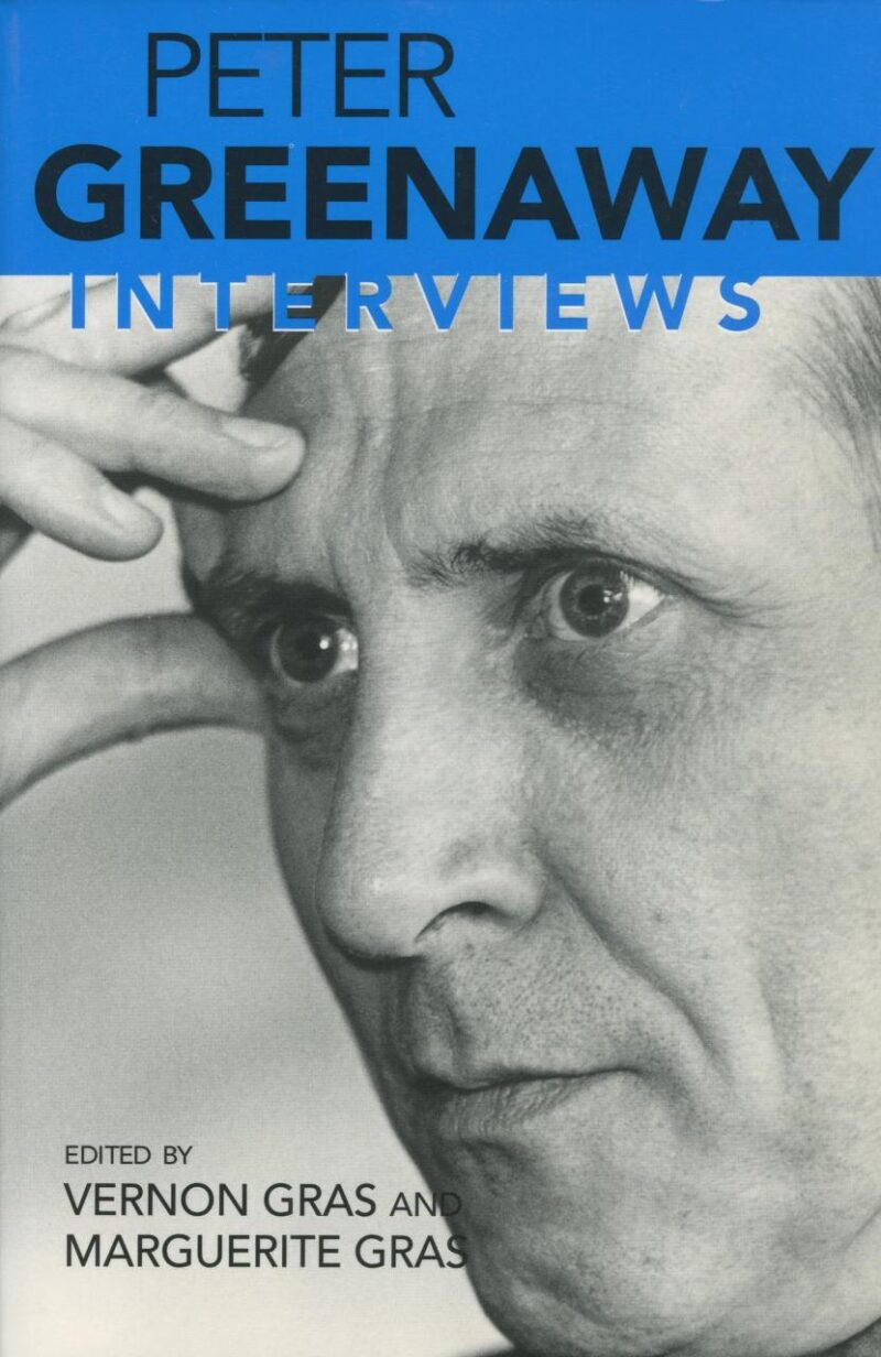 Peter Greenaway: Interviews (Conversations With Filmmakers Series)