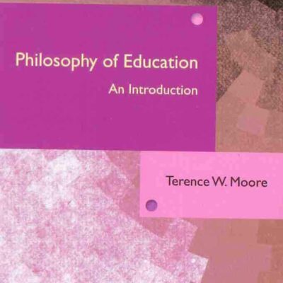 Philosophy of Education: An Introduction